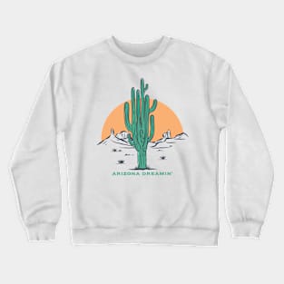 Arizona Dreamin' Tshirt Crewneck Sweatshirt